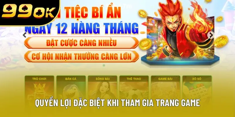 Quyền lợi đặc biệt khi tham gia trang game Quyền lợi đặc biệt khi tham gia trang game