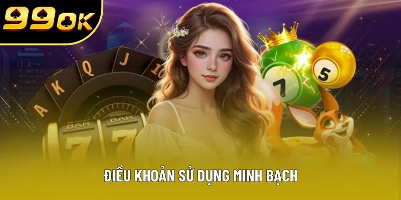 Điều khoản sử dụng minh bạch Điều khoản sử dụng minh bạch