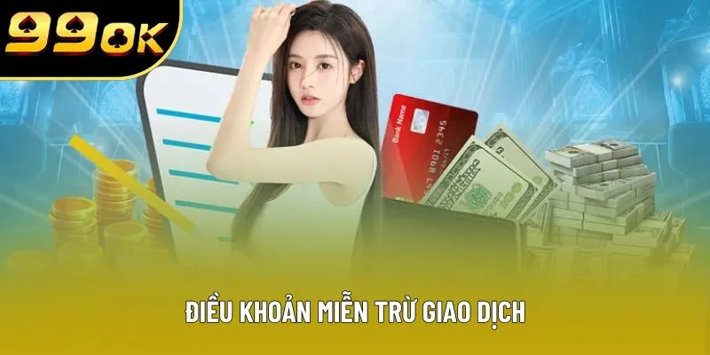 Điều khoản miễn trừ giao dịch Điều khoản miễn trừ giao dịch