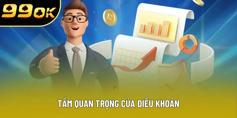 Tầm quan trọng của điều khoản Tầm quan trọng của điều khoản