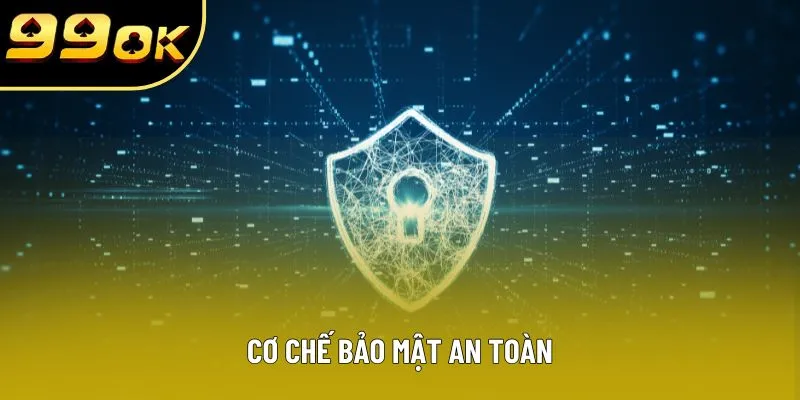 Cơ chế bảo mật an toàn Cơ chế bảo mật an toàn